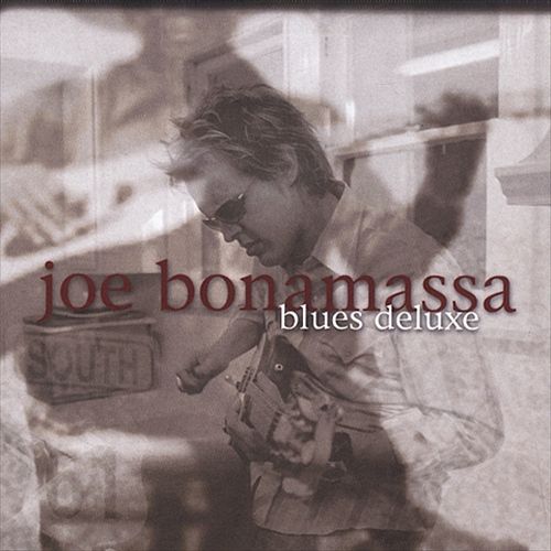 Joe Bonamassa - Blues Deluxe - Bob Held Producer